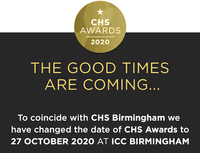 CHS AWARDS DEADLINE EXTENDED TO 31 JULY